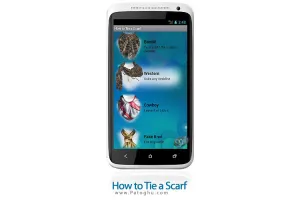 آموزش بستن شال با نرم افزار How to Tie a Scarf - آندروید