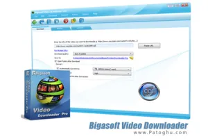 نرم افزار دانلود ویدیوهای آنلاین و تبدیل آنها | دانلود Bigasoft Video Downloader Pro 3.27.8.9133