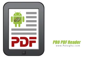 خواندن کتاب های PDF در اندروید - دانلود PRO PDF Reader v6.4.11