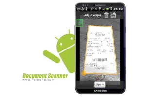 تبدیل گوشی و تبلت آندرویدی به اسکنر با نرم افزار Document Scanner 2.9