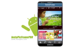 افزودن قاب به تصاویر در آندروید با نرم افزار InstaPicFramePRO 1.1.2
