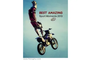 دانلود ویدیو حرکات و لحظات دیدنی ورزشی - Sport Moments 2013