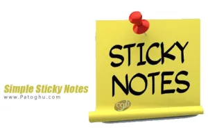 نرم افزار یادداشت برداری و چسباندن به دسکتاپ - دانلود Simple Sticky Notes 6.8.5