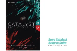 دانلود Sony Catalyst Browse Suite 2024.1.1 آپدیت برنامه ویرایشگر فوق حرفه ای ویدیو و فیلم