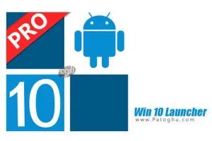 دانلود لانچر ویندوز 10 برای اندروید Win 10 Launcher Pro v8.26