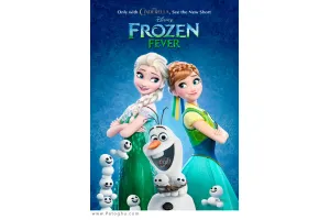 دانلود انیمیشن کوتاه فروزن فیور دوبله فارسی Frozen Fever 2015