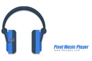پیکسل موزیک پلیر پخش کننده موزیک قدرتمند برای اندروید Pixel+ Music Player v6.0.21