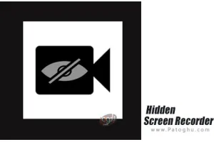 دانلود نرم افزار Hidden Screen Recorder v3.38 ضبط مخفیانه فیلم از صفحه نمایش برای اندروید
