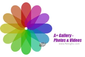 دانلود A+ Gallery - Photos &amp; Videos v2.2.28.40 گالری حرفه ای عکس و ویدیو برای اندروید