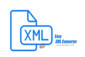 نرم افزار تبدیل فایل های xml با Easy XML Converter 1.3.2.0