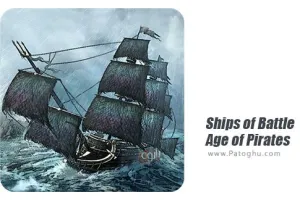 دانلود بازی Ships of Battle Age of Pirates 2.6.28 – کشتی های نبرد دزدان دریایی برای اندروید