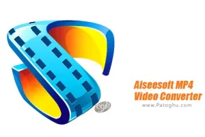 دانلود نرم افزار Aiseesoft MP4 Video Converter 9.2.36 برنامه تبدیل فرمت MP4