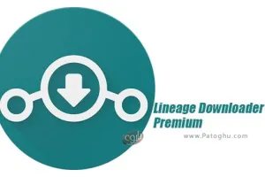 دانلود نرم افزار Lineage Downloader Premium 3.3.51 بروزرسانی لینیج برای اندروید