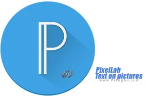 دانلود نرم افزار PixelLab - Text on pictures v2.1.2 برنامه نوشتن روی عکس برای اندروید