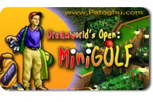 دانلود بازی مهیج  گلف Dreamworlds Open Mini Golf