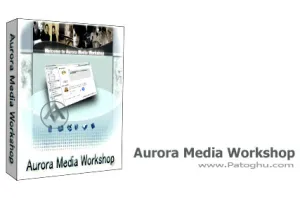 تبدیل تصاویر مورد علاقه به فیلم و ویرایش آن با Aurora Media Workshop 3.4.26