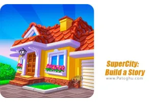 دانلود بازی SuperCity: Build a Story 1.35.2 نصب بازی شهر بزرگ برای اندروید