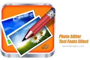 دانلود نرم افزار Photo Editor Text Fonts Effect 1.22 اضافه کردن متن به عکس برای اندروید