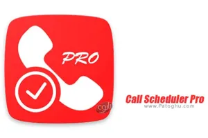 دانلود نرم افزار Call Scheduler Pro 1.4 زمان بندی تماس برای اندروید