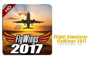 دانلود بازی Flight Simulator FlyWings 2017 v5.0.3 شبیه ساز پرواز برای اندروید