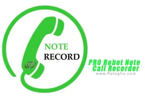 نرم افزار ضبط مکالمه برای اندروید PRO Note Call Recorder v6.0.1
