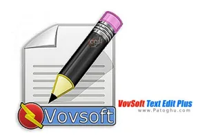 دانلود VovSoft Text Edit Plus 15.4 برنامه ویرایشگر متن