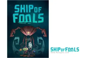 دانلود بازی Ship of Fools کشتی احمق ها برای کامپیوتر PC