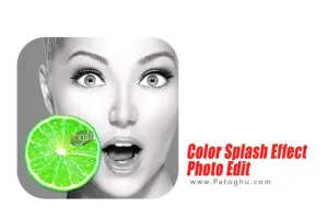 دانلود 1.0.0 Color Splash Effect Photo Edit – افکت تغییر رنگ تصاویر برای اندروید