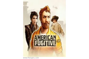 دانلود بازی American Fugitive سارقان آمریکایی برای کامپیوتر