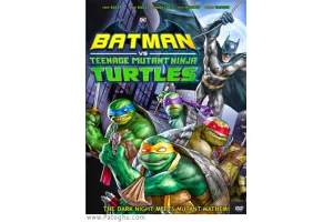 دانلود Batman vs. Teenage Mutant Ninja Turtles 2019 انیمیشن بتمن در مقابل لاک پشت های نینجای جهش یافته