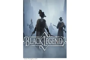 دانلود بازی Black Legend v1.0.7 نصب بازی افسانه تاریک برای کامپیوتر ویندوز