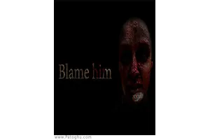 دانلود بازی Blame Him سرزنش کن برای کامپیوتر