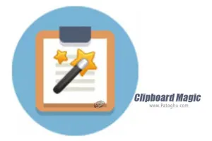 دانلود Clipboard Magic 5.05 Build 5.052 کلیپ برد اختصاصی برای ویندوز