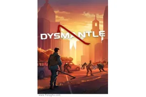 دانلود بازی DYSMANTLE | نصب بازی تجزیه برای کامپیوتر