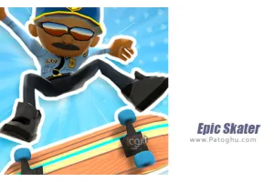 دانلود بازی 1.239 Epic Skater 2 نصب بازی اسکیت باز ماهر 2 برای اندروید