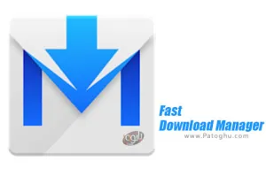 دانلود منیجر سریع برای اندروید Fast Download Manager 1.5.3