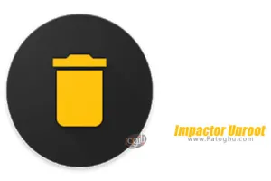 حذف روت گوشی اندروید Impactor Unroot 5.9.1