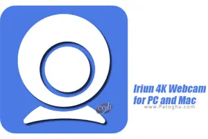 دانلود 2.2.2 Iriun 4K Webcam for PC and Mac برنامه تبدیل گوشی به وب کم برای اندروید