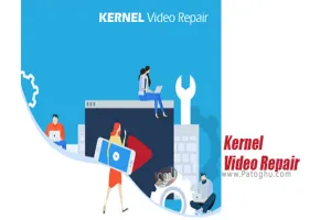 دانلود و نصب Kernel Video Repair 20.12 برنامه تعمیر ویدیوهای آسیب دیده