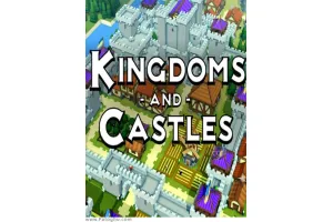 دانلود بازی استراتژی Kingdoms and Castles سرزمین ها و قلعه ها برای کامپیوتر