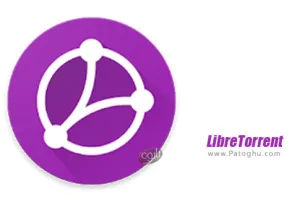 دانلود 1.9.1 LibreTorrent برنامه دانلود از تورنت اندروید