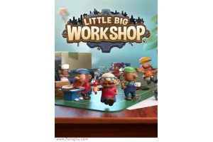 دانلود بازی Little Big Workshop نصب بازی کارگاه کوچک بزرگ برای کامپیوتر