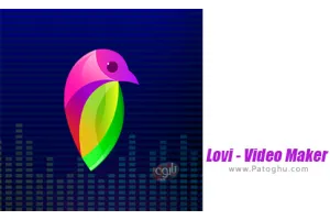 دانلود 5.6 Lovi - Video Maker نصب برنامه ساخت ویدیو موزیک برای اندروید