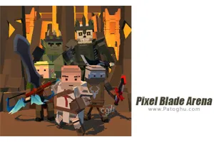 دانلود بازی 1.5.4 Pixel Blade Arena مود | بازی آرنای شمشیر پیکسلی برای اندروید