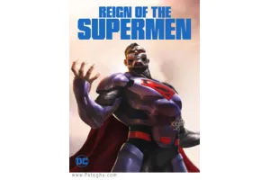 دانلود انیمیشن Reign of the Supermen 2019 سلطنت سوپرمن ها 2019 + دوبله فارسی