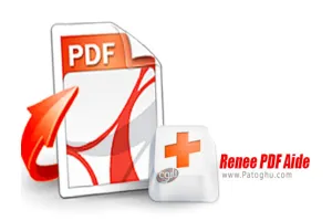 دانلود Renee PDF Aide 2024.03.20.97 مبدل پر سرعت پی دی اف