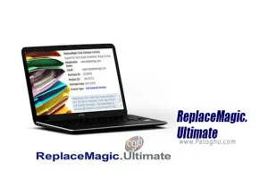 دانلود ReplaceMagic.Ultimate 4.7.3 تغییرات و ویرایش فایل های آفیس