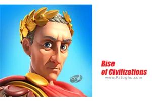 دانلود بازی Rise of Civilizations 1.0.85.20 طلوع تمدن ها برای اندروید