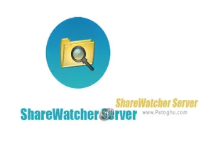 دانلود ShareWatcher 6.2.1 نظارت بر فایل های اشتراکی