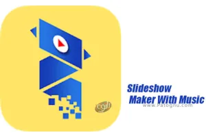 نرم افزار ساخت آسان اسلایدشو برای اندروید Slideshow Maker With Music &amp; Photo Video Editor Pro 2.0